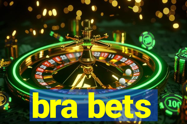 bra bets