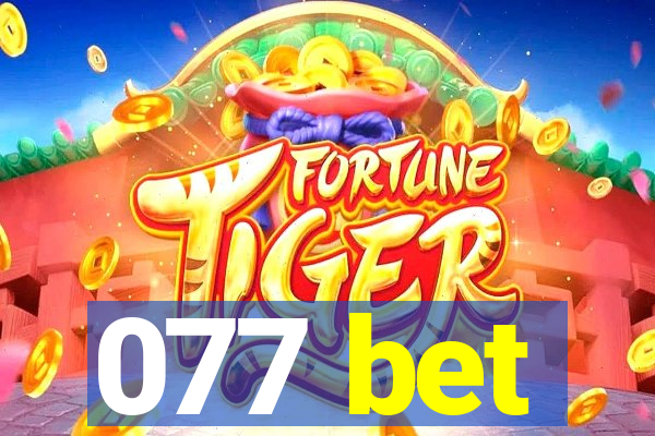 077 bet