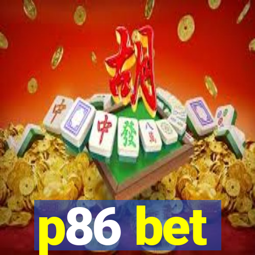 p86 bet