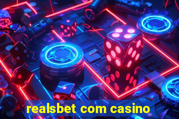 realsbet com casino