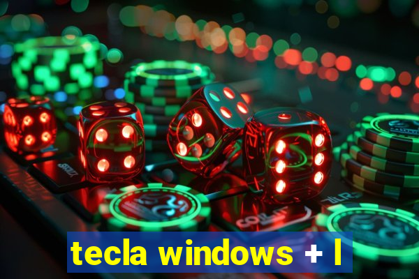 tecla windows + l