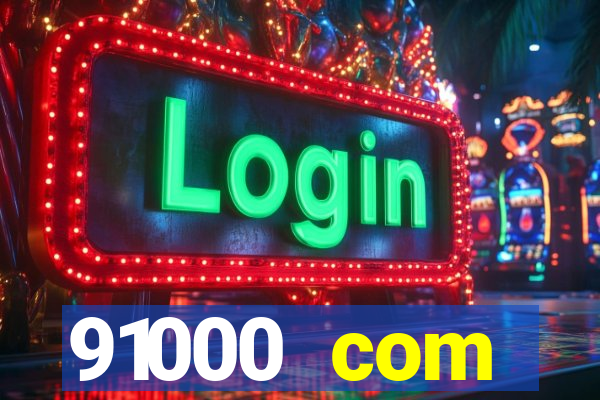 91000 com plataforma de jogos