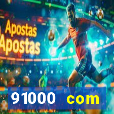 91000 com plataforma de jogos