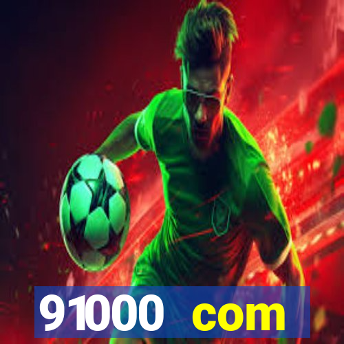 91000 com plataforma de jogos