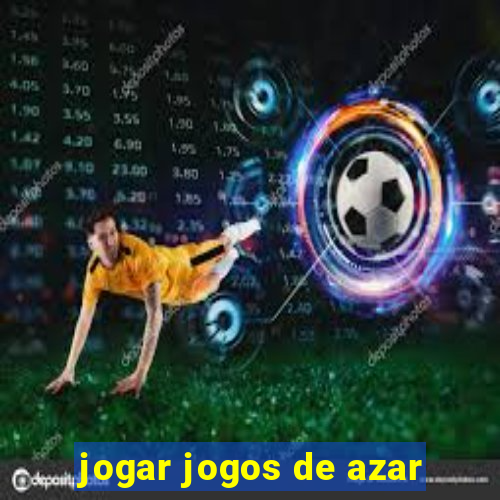 jogar jogos de azar