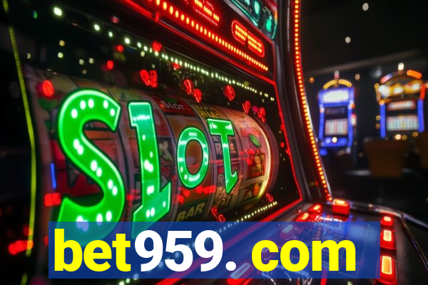 bet959. com