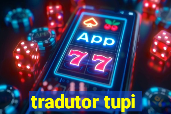 tradutor tupi