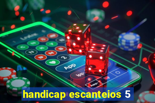 handicap escanteios 5