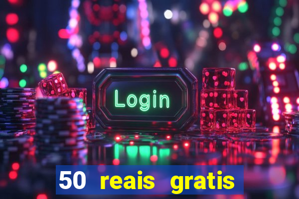 50 reais gratis para apostar