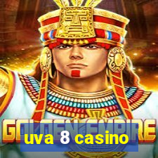 uva 8 casino