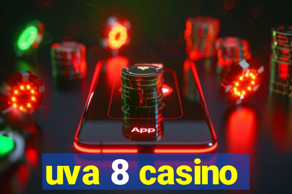 uva 8 casino