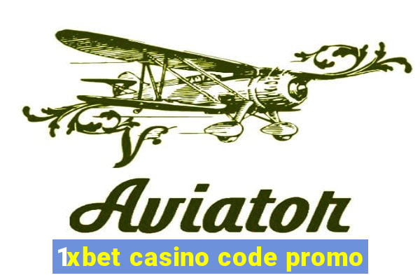 1xbet casino code promo