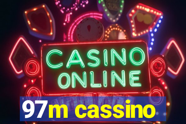 97m cassino