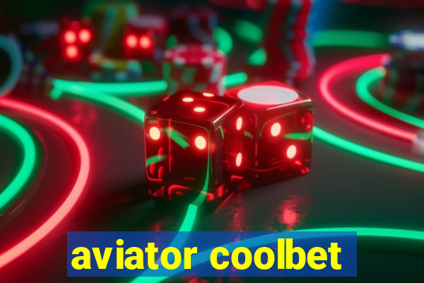 aviator coolbet