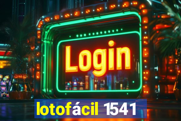 lotofácil 1541