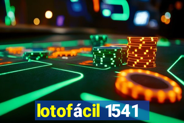 lotofácil 1541