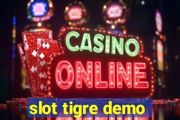 slot tigre demo