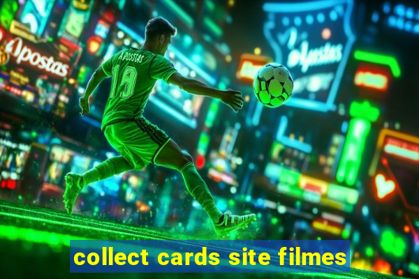 collect cards site filmes