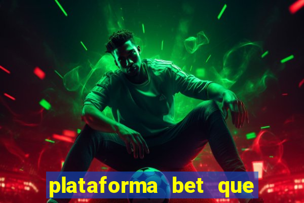 plataforma bet que paga ao se cadastrar