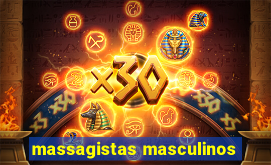 massagistas masculinos