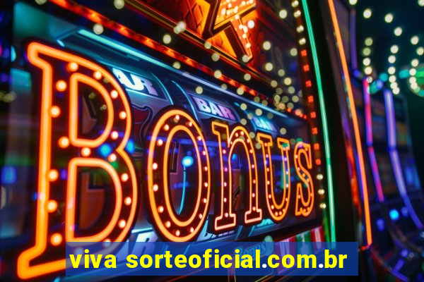 viva sorteoficial.com.br