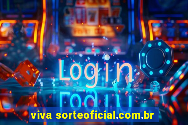 viva sorteoficial.com.br