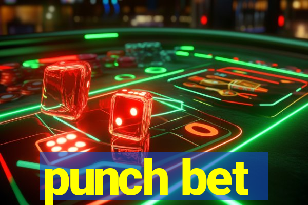 punch bet