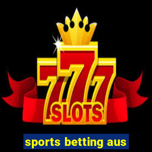 sports betting aus