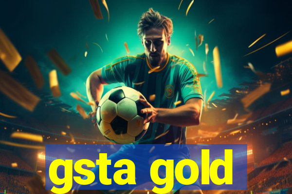 gsta gold