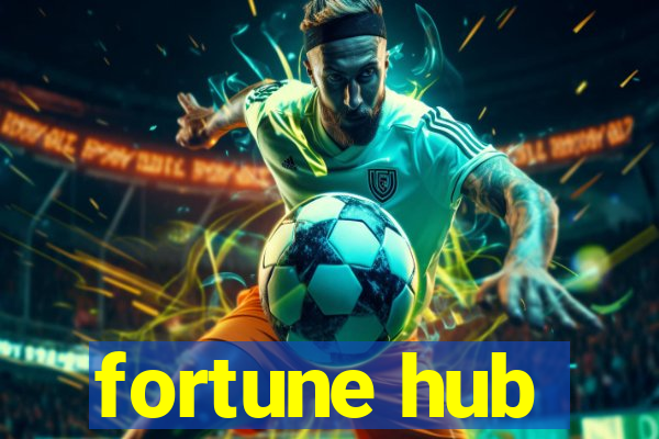 fortune hub