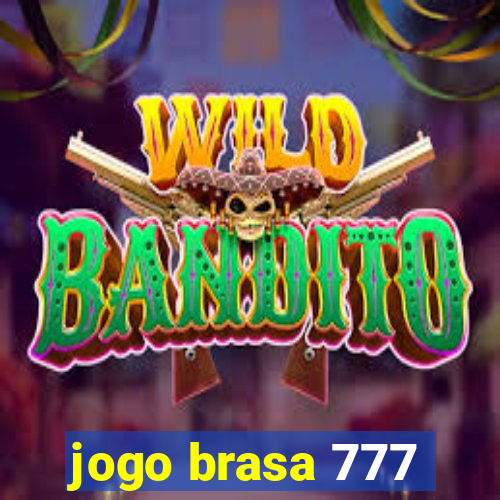 jogo brasa 777