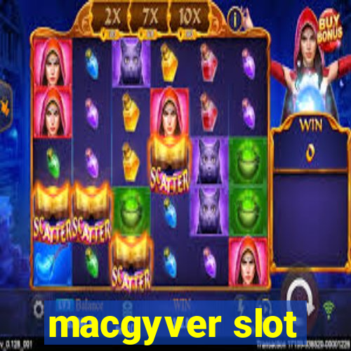 macgyver slot