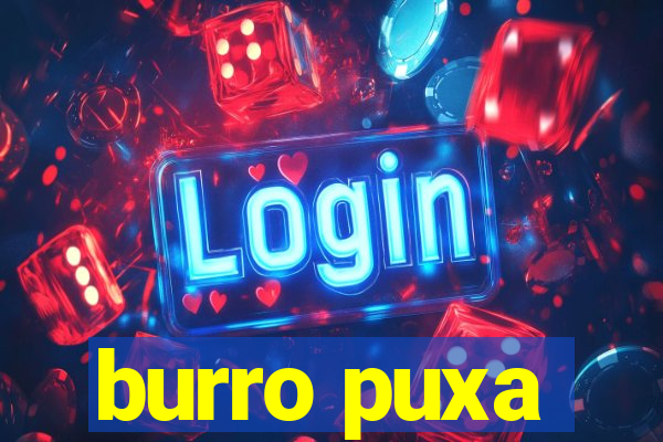 burro puxa