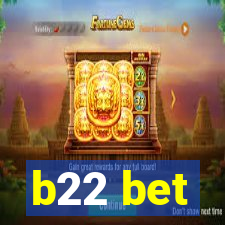 b22 bet