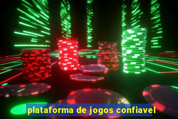 plataforma de jogos confiavel