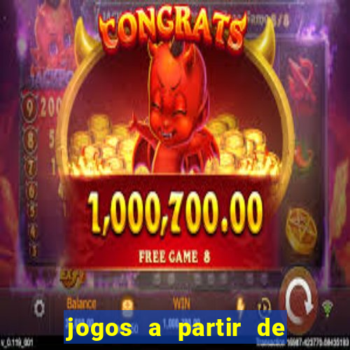 jogos a partir de 5 reais