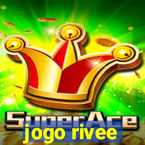 jogo rivee