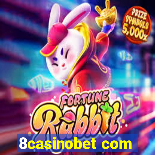 8casinobet com