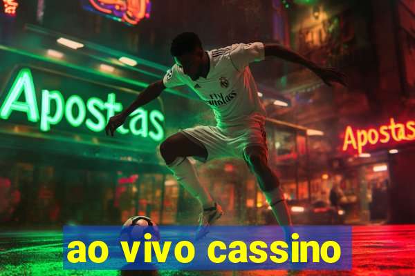 ao vivo cassino