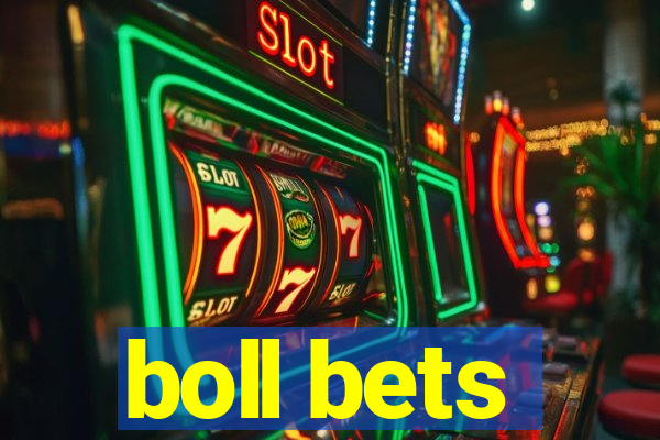 boll bets