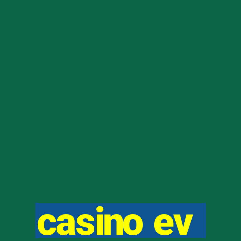 casino ev