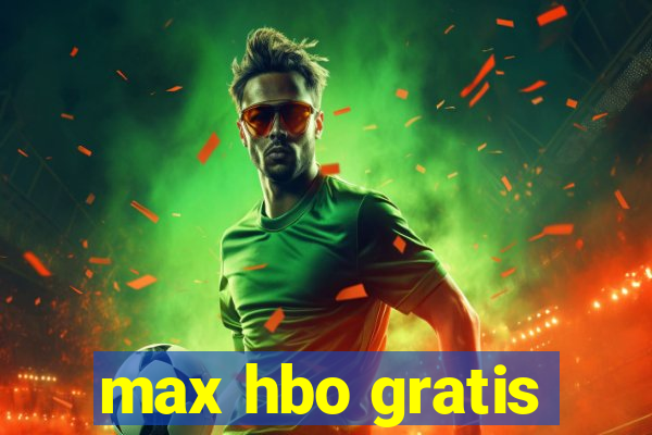 max hbo gratis