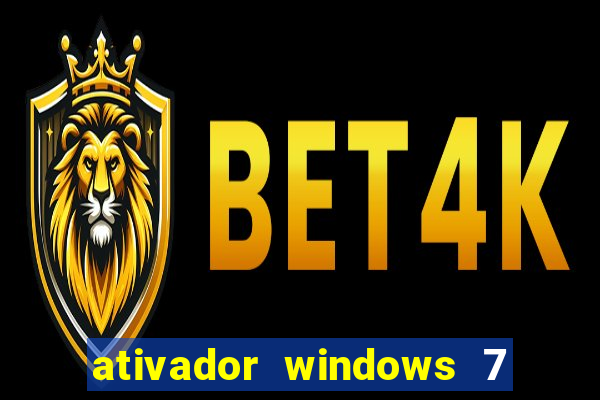 ativador windows 7 ultimate 64 bits download