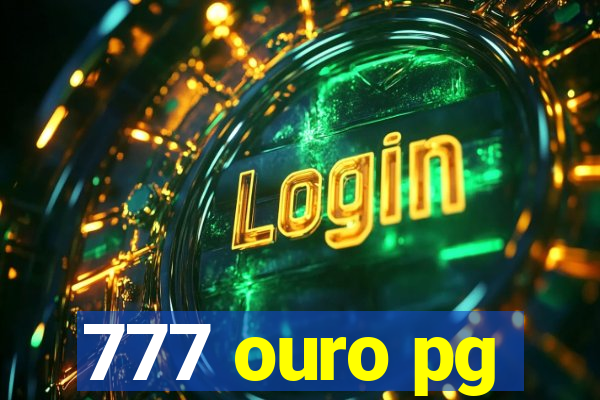 777 ouro pg