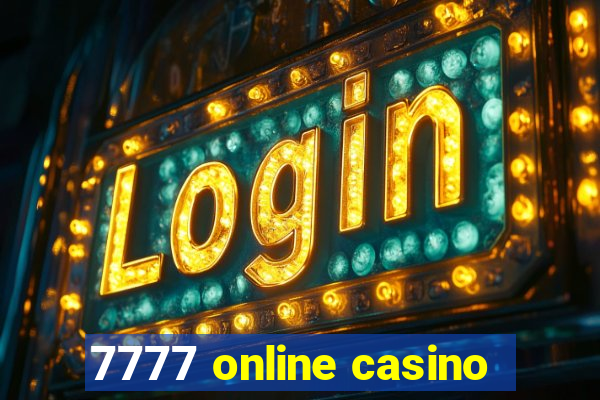 7777 online casino