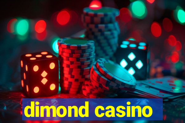 dimond casino