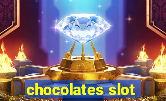 chocolates slot