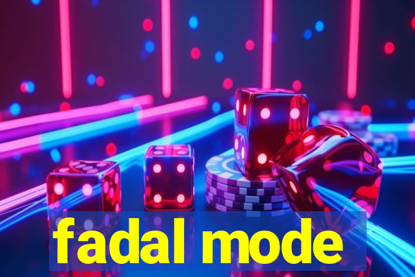 fadal mode