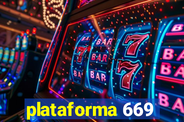 plataforma 669