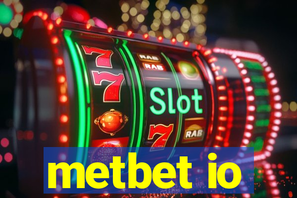 metbet io